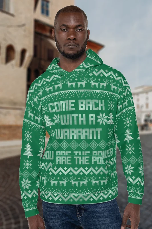 Come Back with a Warrant Ugly Christmas Sweater Unisex Hoodie Stretchy Elastic Breathable
