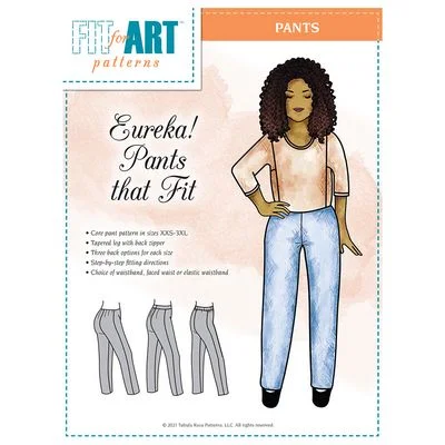 Eureka! Pants that Fit Pattern -- Fit for Art Patterns Formal Slim Pants